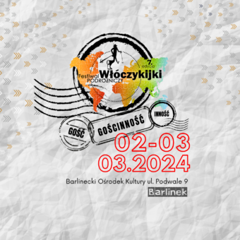 VII Edycja Festiwalu Podróżniczego „Włóczykijki” już wkrótce